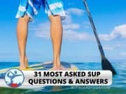 31 MOST ASKED SUP QUESTIONS ANSWERS SUP BOARD YOGA FEATURE